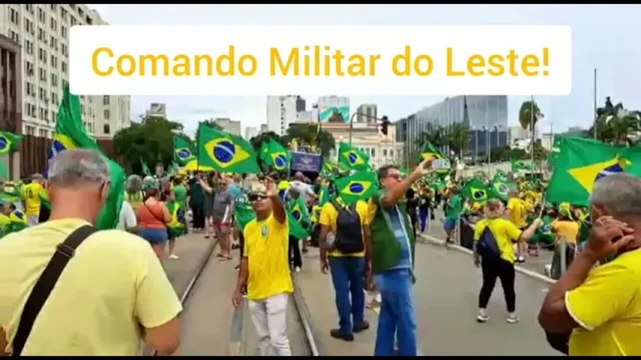 Comando Militar do Leste - Rio de Janeiro! - 19/11/2022 - Do povo emana o poder!