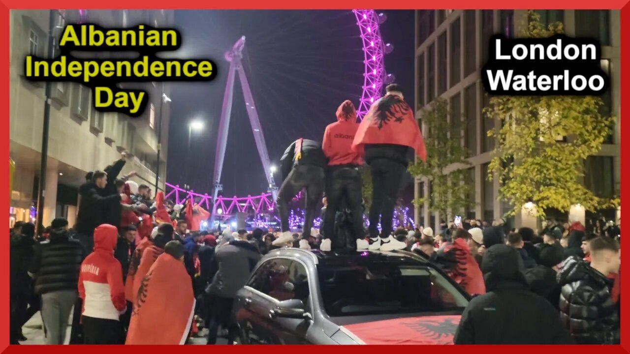 Albanians take over Waterloo | FULL FOOTAGE | 29th November 2022