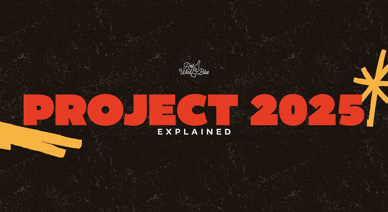 Project 2025 Explained