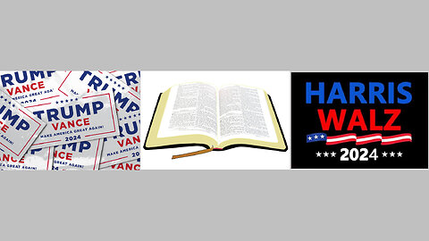 Trump vs. Harris vs. Scripture