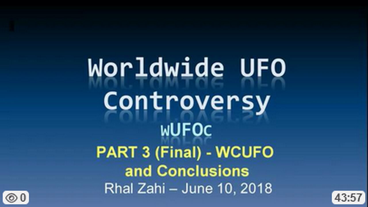 Worldwide Meier UFO Controversy - Part 3 WCUFO & Conclusions by Rhal Zahi