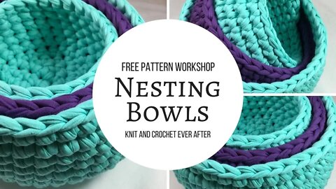 Nesting Bowls Free Pattern Workshop