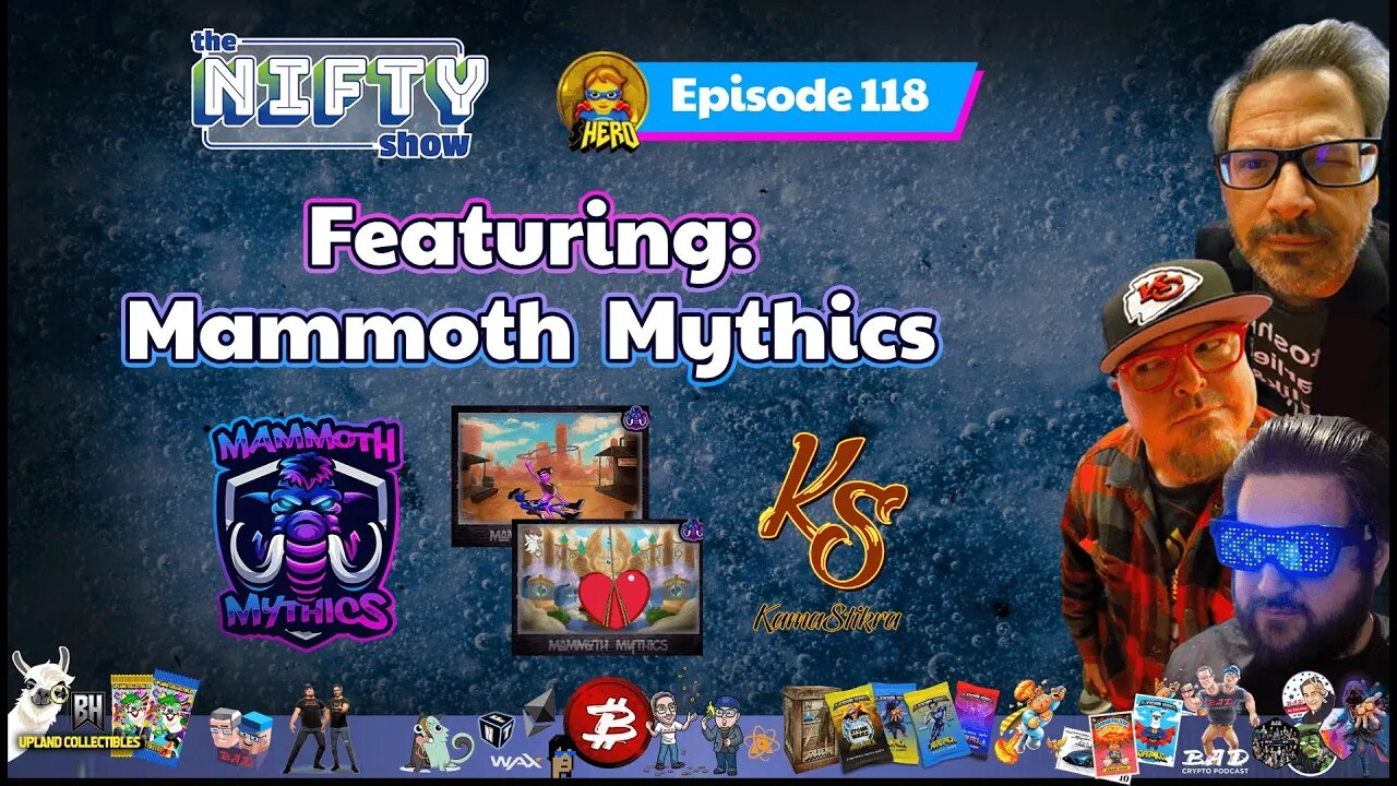 Mammoth Mythics - Nifty Show #118