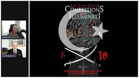 LEO ZAGAMI - MICHAEL JACO: Confessions Of An Illuminati Volume 10 - Islamic Freemasonry.. 5/26/24..