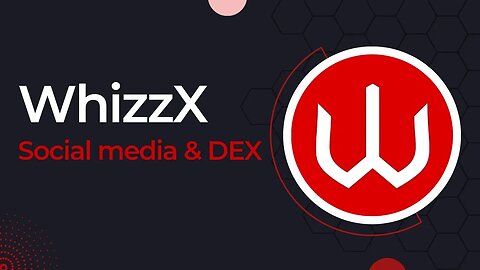 WhizzX - First Hybrid Crypto Exchange & Leading Social Media Platform - New Crypto Project 2023