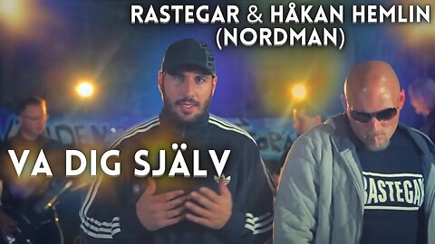 Vince S - Håkan Hemlin (Nordman) & Rastegar - Va Dig Själv