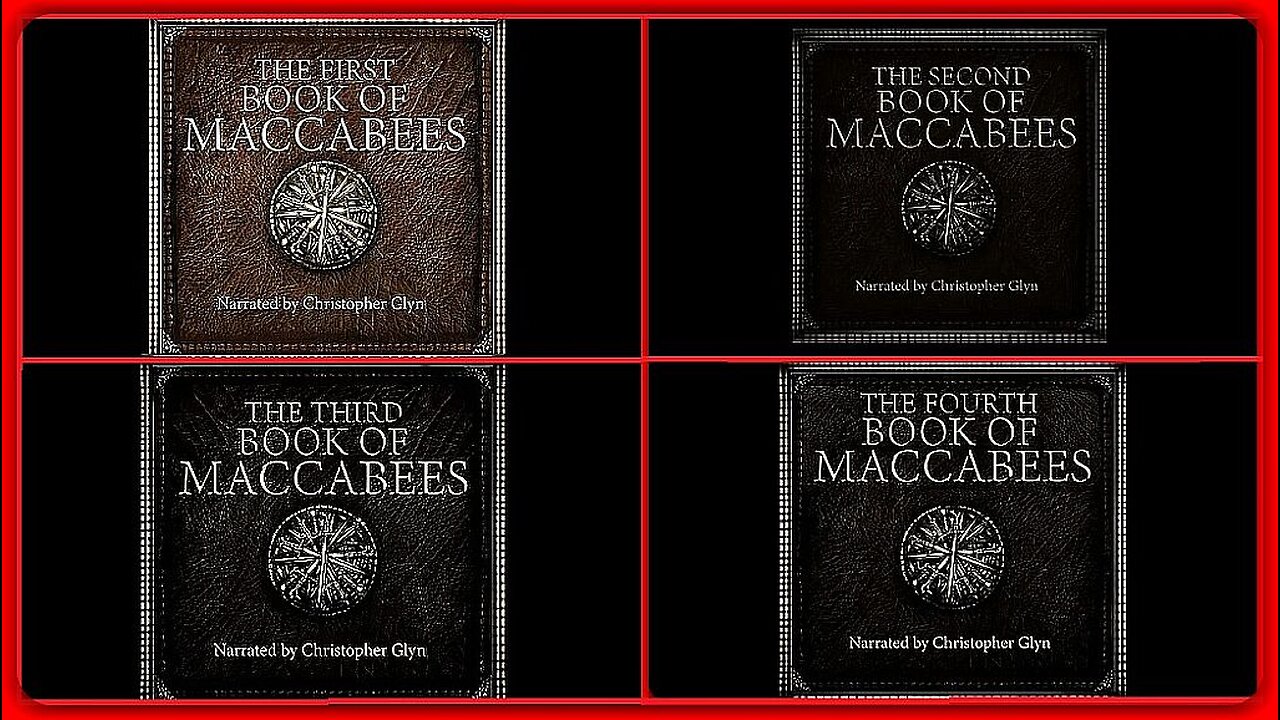 👀📢• MACCABEES BOOKS: I - II - III - IV • CHRISTOPHER GLYN