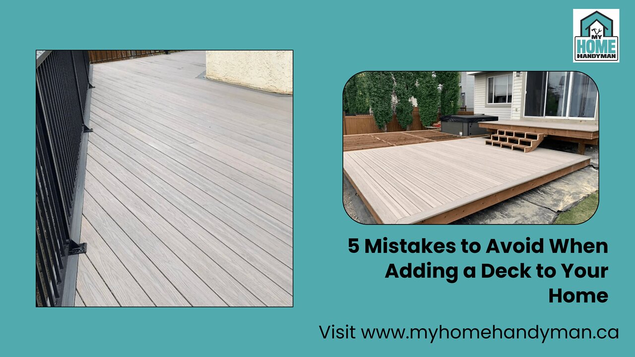 5 Mistakes to Avoid When Adding a Deck to Your Home | My Home Handyman