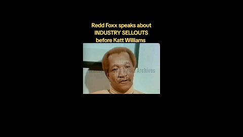 Redd Foxx Was Right