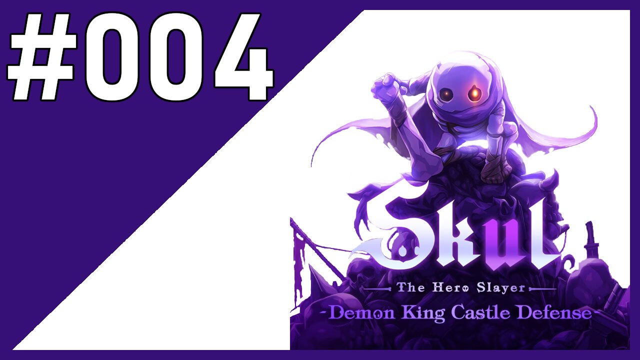 What Skul tonight? | Skul - The Hero Slayer | #004