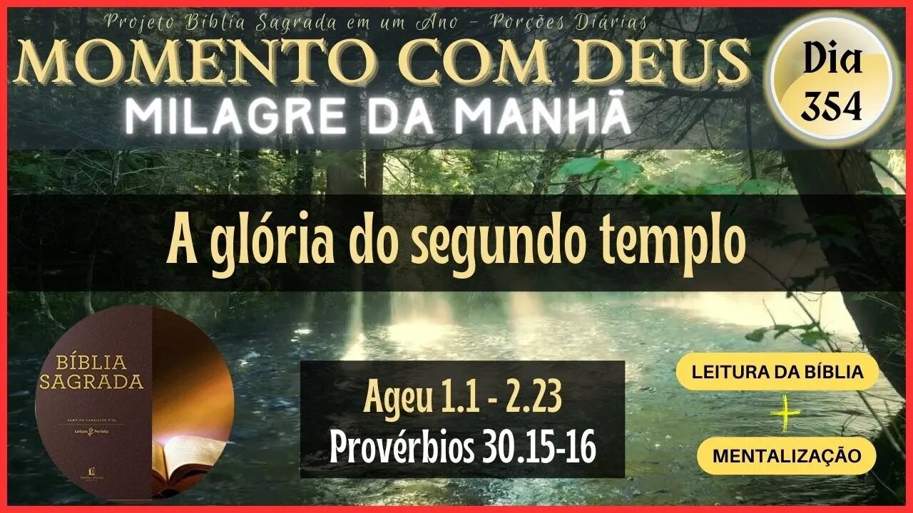 MOMENTO COM DEUS - LEITURA DIÁRIA DA BÍBLIA SAGRADA | MILAGRE DA MANHÃ - Dia 354/365 #biblia