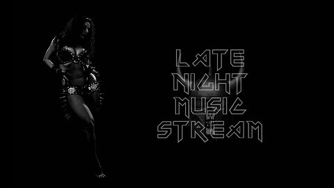 Thur Late Night to Overnight Music Stream (replay) 7-25-2024