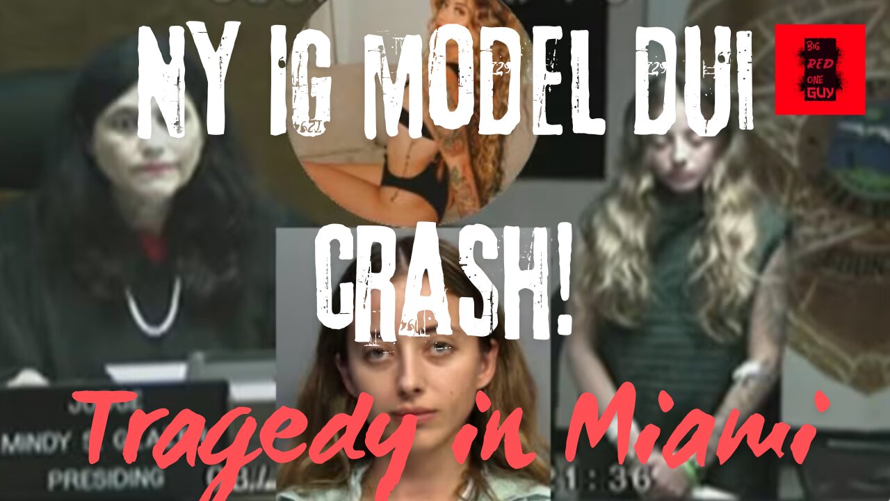 NY IG Model DUI Crash leads to Death of Miami Residents!