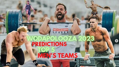 Wodapolooza 2023, Men's Team Prediction Top 5