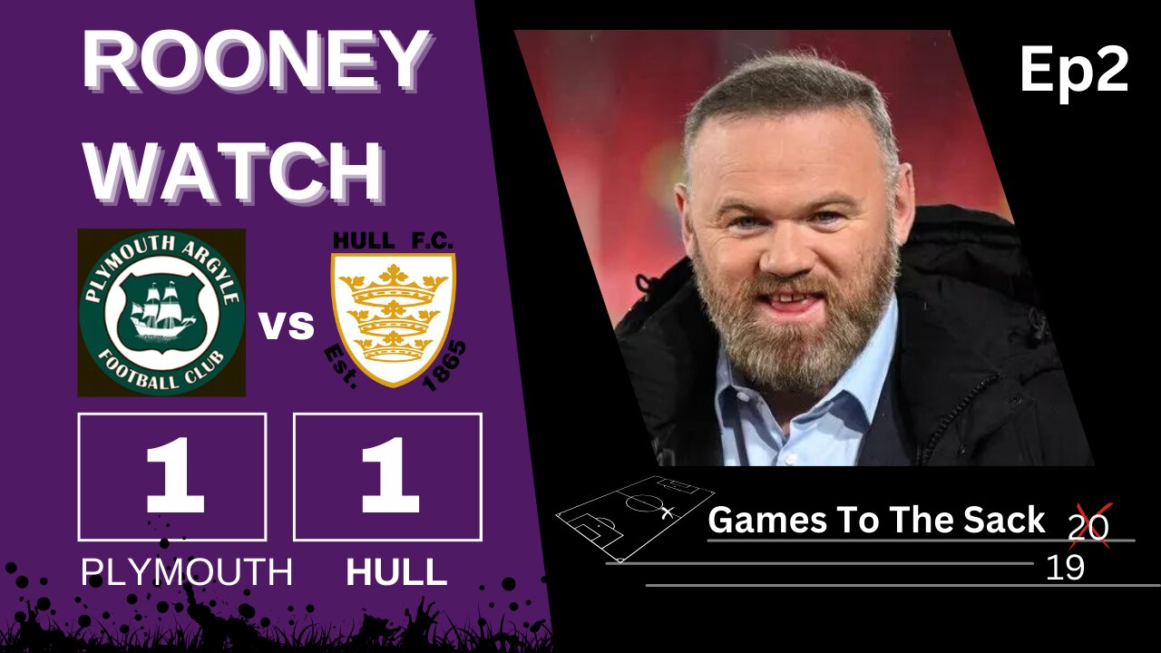 Rooney Watch Ep2 - Plymouth 1 1 Hull Analysis - Learn This And Be A Great Player!