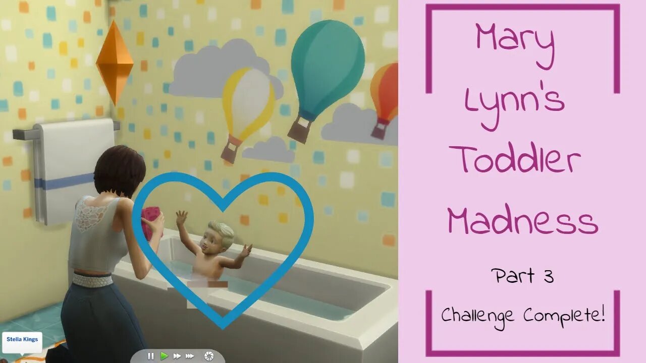 Mary Lynn's Toddler Madness Part 3 Challenge Complete!