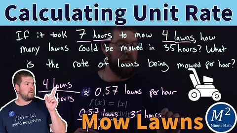 How Many Lawns Can You Mow? Calculating with Unit Rates!