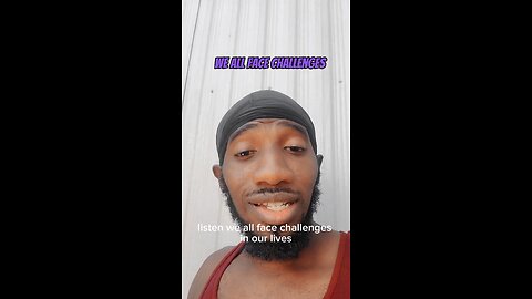 We All Face Challenges #dayodman #motivation #challenges #overcomers #eeyayyahh