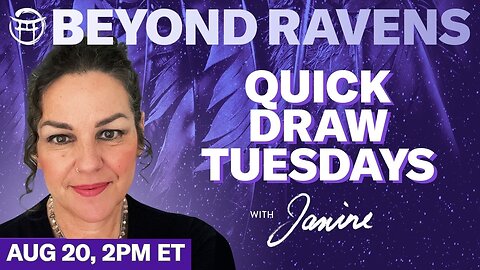 🐦‍⬛Beyond Ravens with JANINE - AUG 20