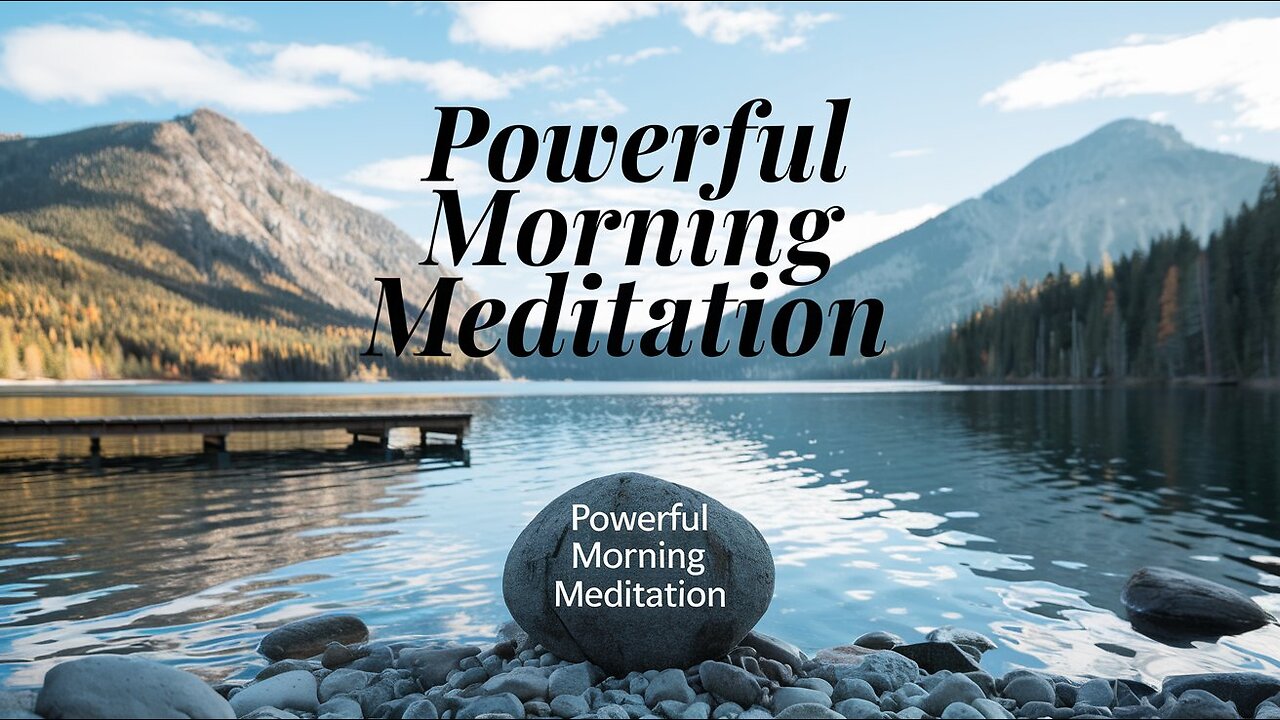 Morning Motivation: A Meditation to Start Your Day with Positivity