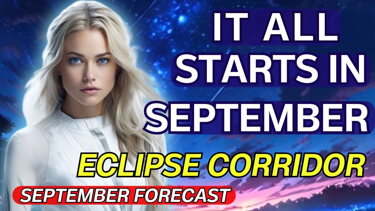 Prepare for the Eclipse Corridor: Life-Changing Events Await!