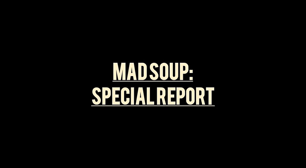 Mad Soup Special Eyewitness News Edition