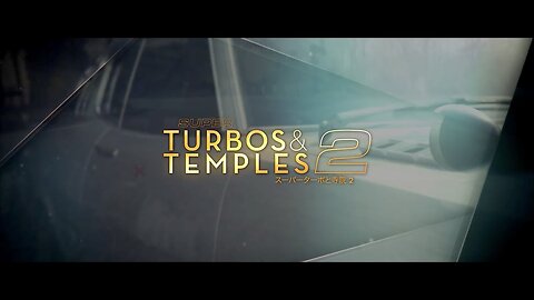 TURBOS & TEMPLES 2 ⁄⁄ JDM Feature Film 4K