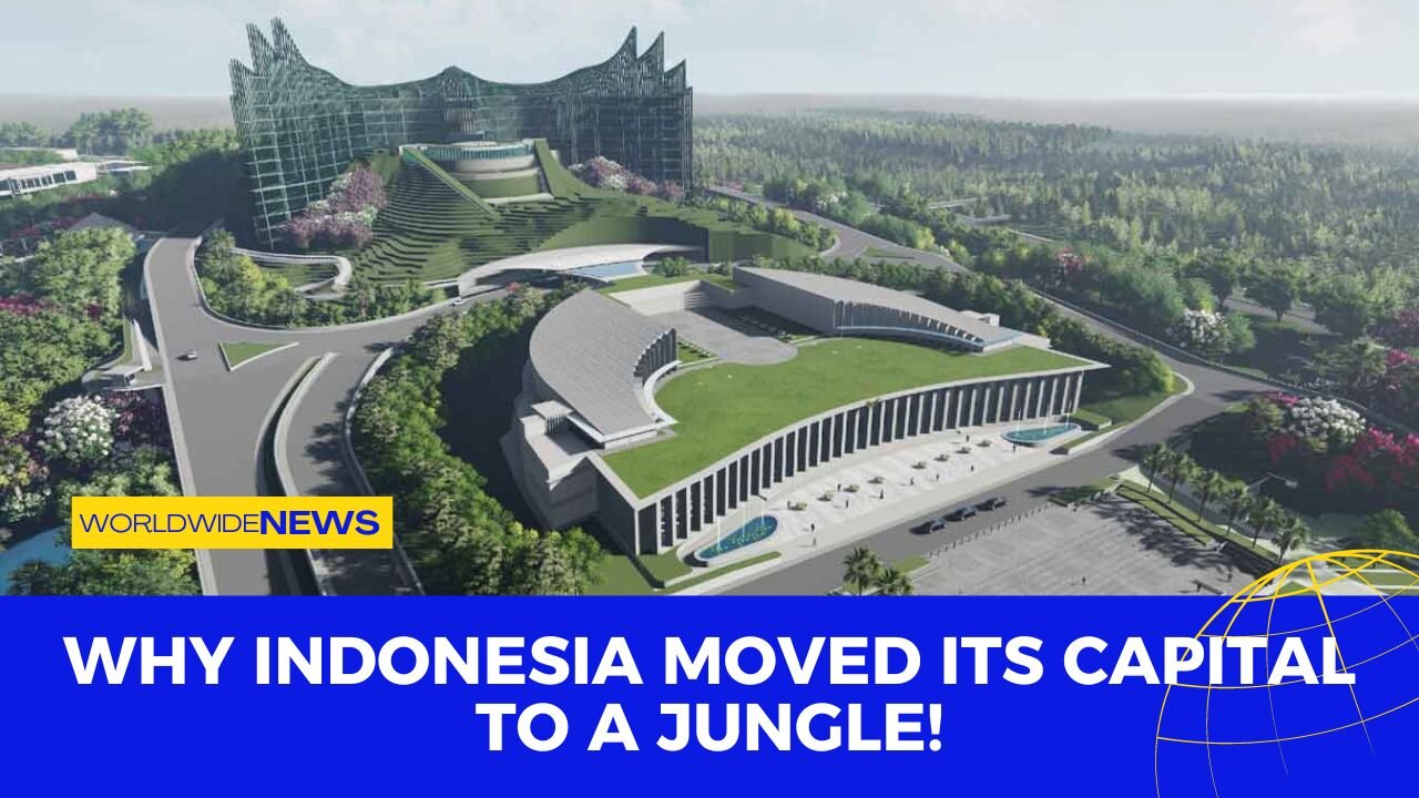 Why Indonesia Moved Its Capital to a Jungle!