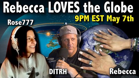 [Rose 777] David Weiss and Rose777 speak with Rebecca about Flat Earth [May 7, 2020]