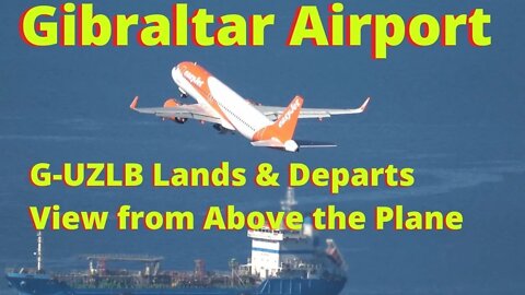 lgw land depart nov 6PLANE SPOTTING GIBRALTAR, Extreme Airport, 4K