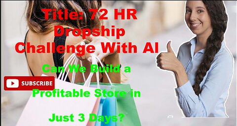 72 HR Dropship Challenge with Al | Can We Build a Profitable Store in Just 3 Days? #dropshipping