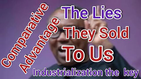 The lie brought that crush our economy- Industrialisation not Raw Material Production