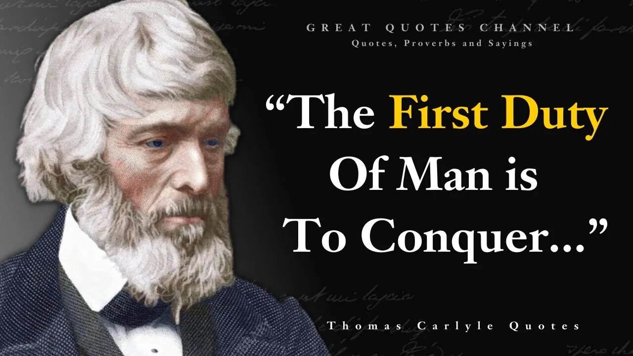 Thomas Carlyle's Quotes which are better to be known when young to not Regret in Old Age l Quotes