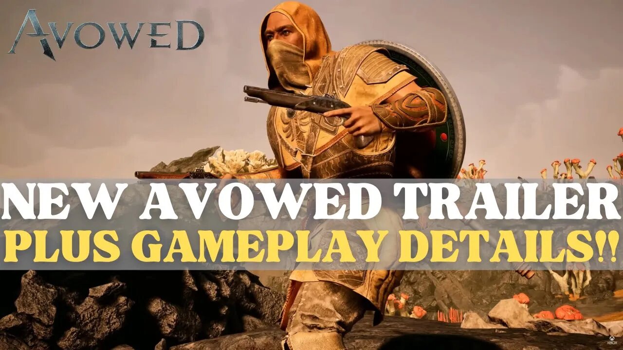 Avowed - New Trailer & Details!!