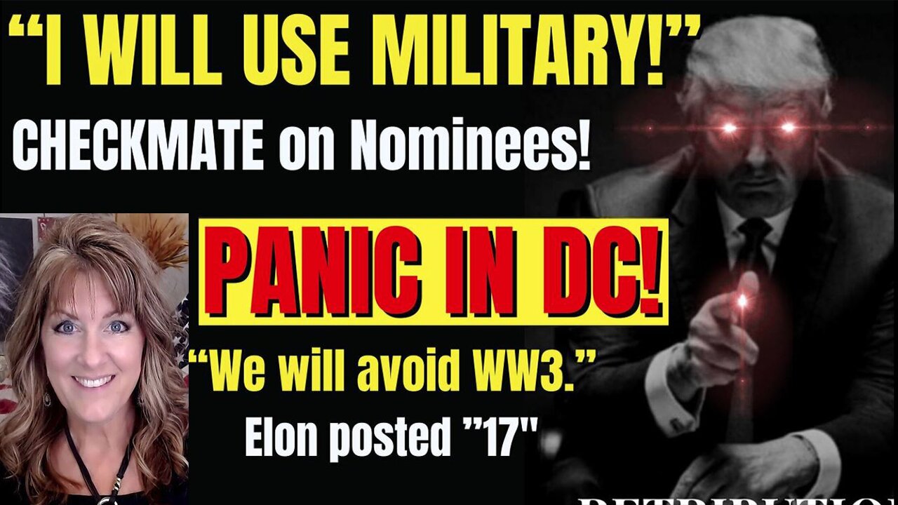 Melissa Redpill Situation Update 11.20.24: "Checkmate-Nominees, Panic in DC, WW3 Nuclear"