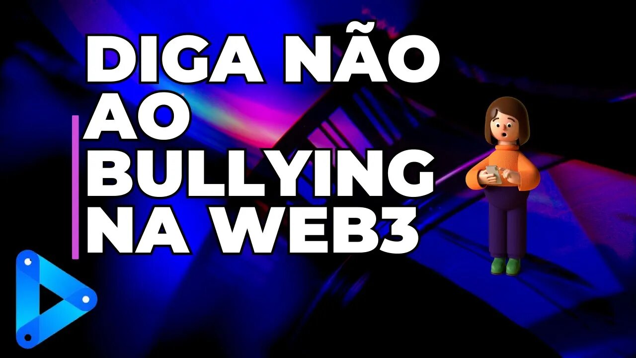 DIGA NÃO AO BULLYING NA WEB3