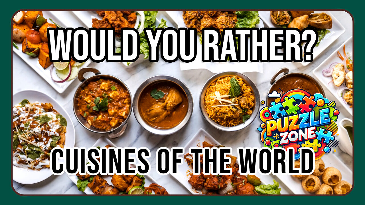 🌍 Would You Rather? Cuisines of the World Challenge 🌍