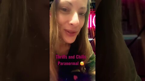 Thrills and Chills Paranormal