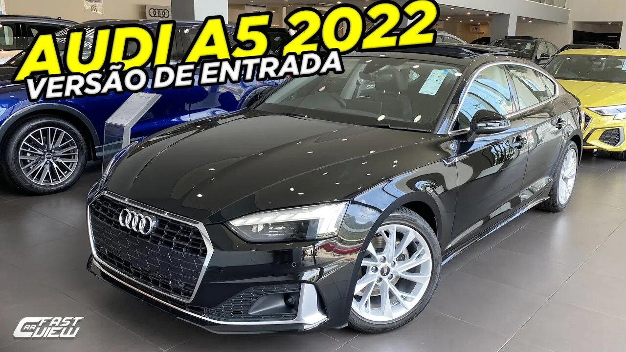 NOVO AUDI A5 SPORTBACK PRESTIGE PLUS 2.0 TFSI 2022! DETALHES DA VERSÃO DE ENTRADA DO SEDAN