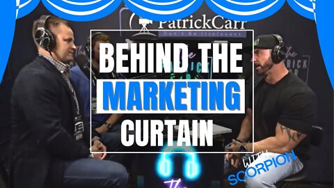 BEHIND THE MARKETING CURTAIN | SCORPION MARKETING