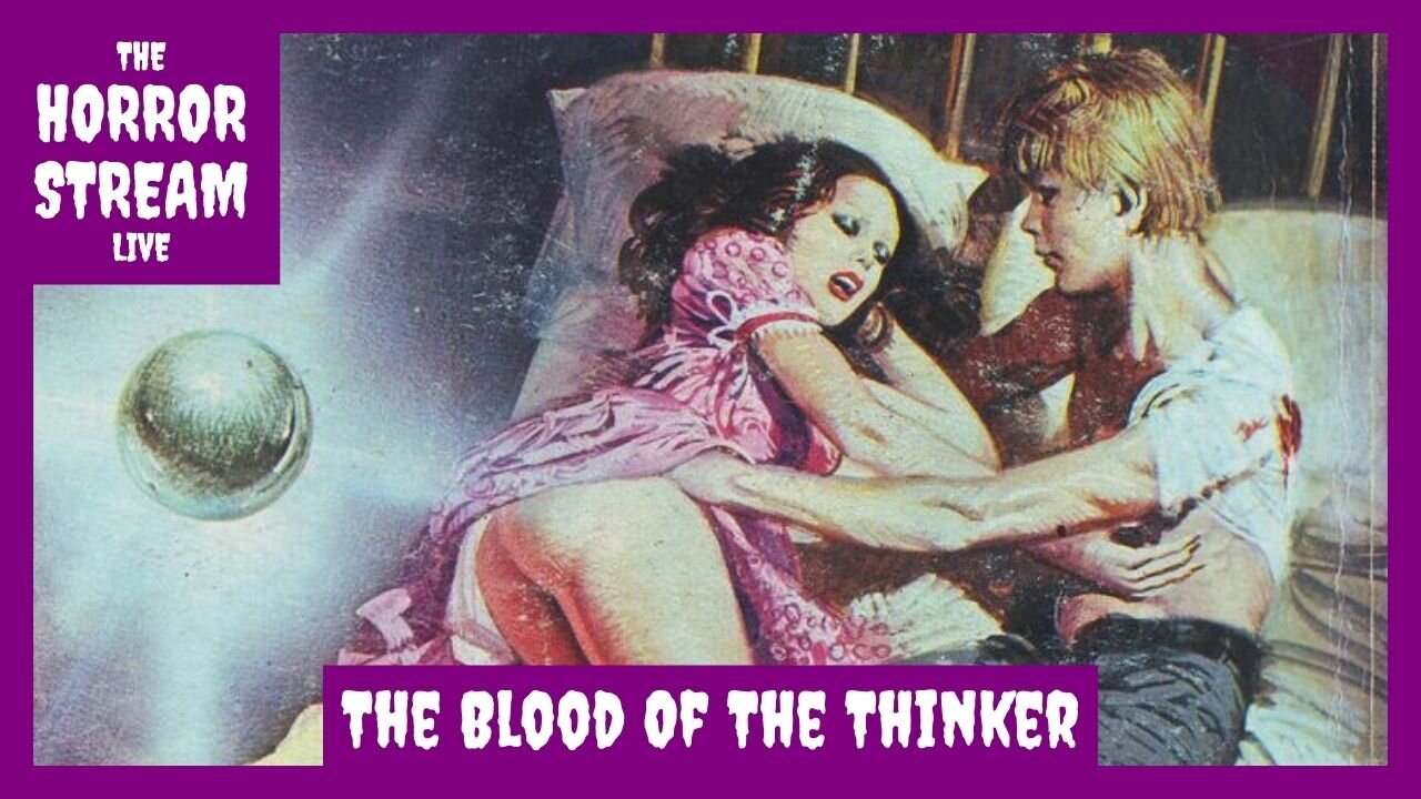 Zordon 21 – The Blood Of The Thinker [The Groovey Age of Horror]