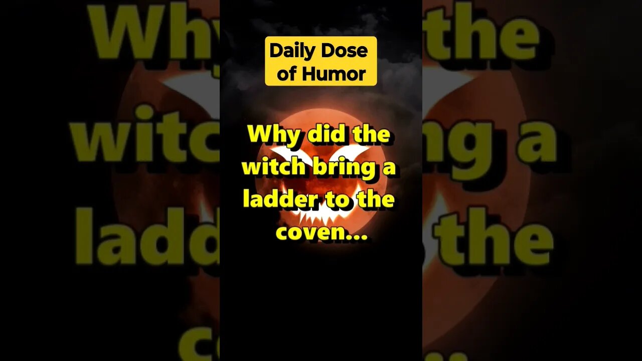"Why did the witch bring a ladder to the coven?" #shorts #Funny #Subscribe