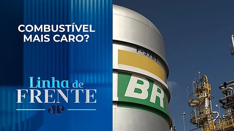 Preço da gasolina aumenta 7,5% nas refinarias; comentaristas debatem | LINHA DE FRENTE