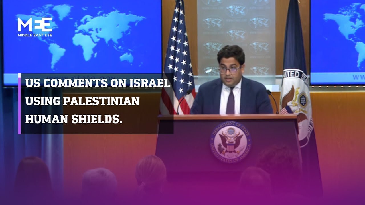 US spokesperson addresses reports that Israel uses Palestinians as human shields
