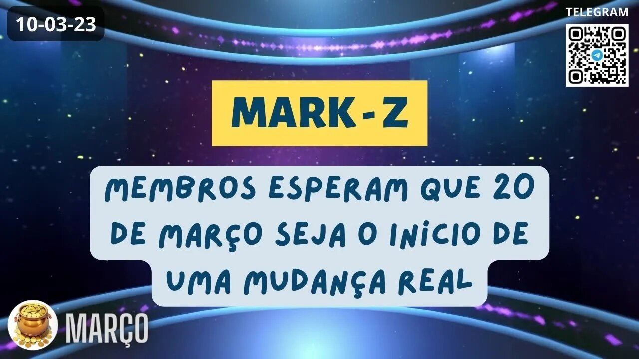 MARK-Z Espera se que 20 de março seja o início