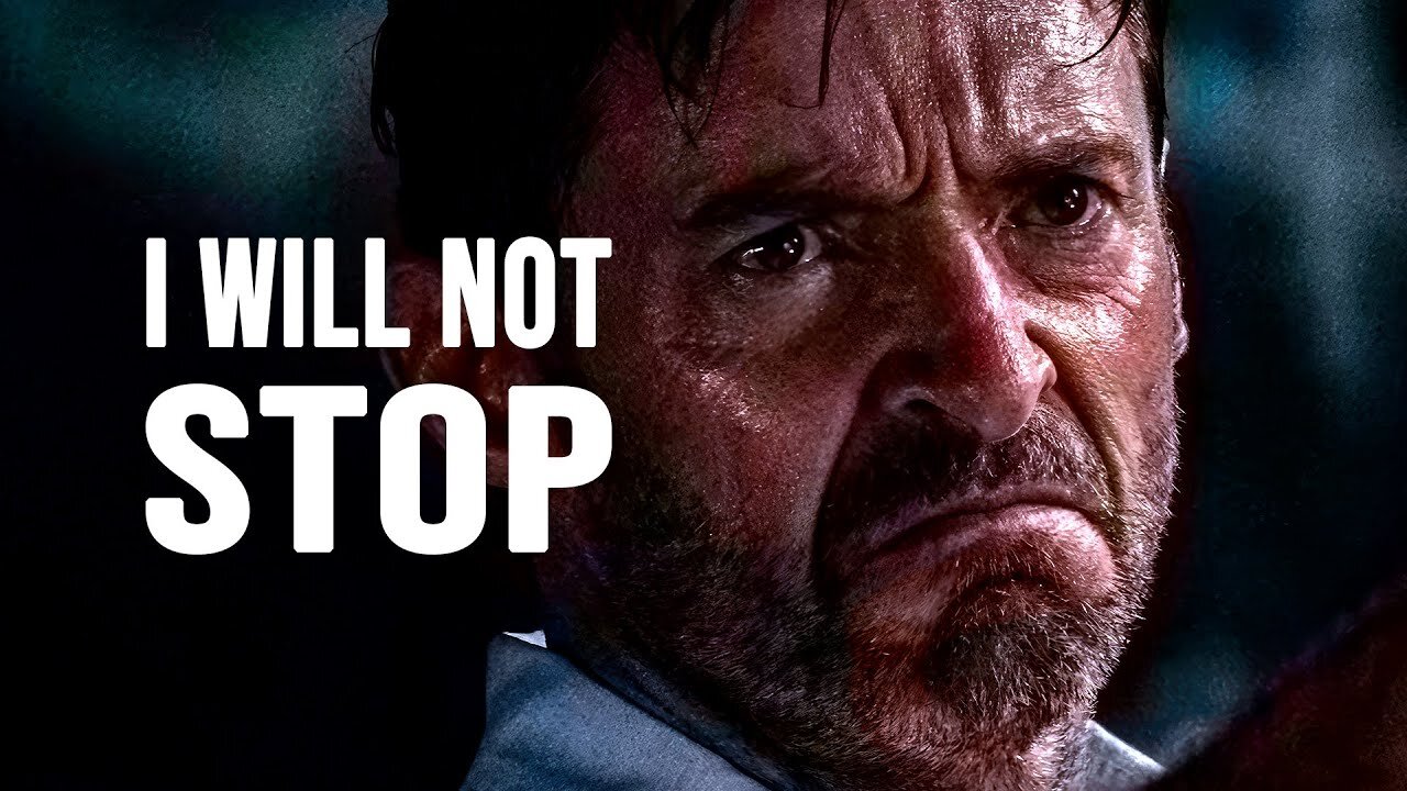 I Will Not Stop - Motivational speech.