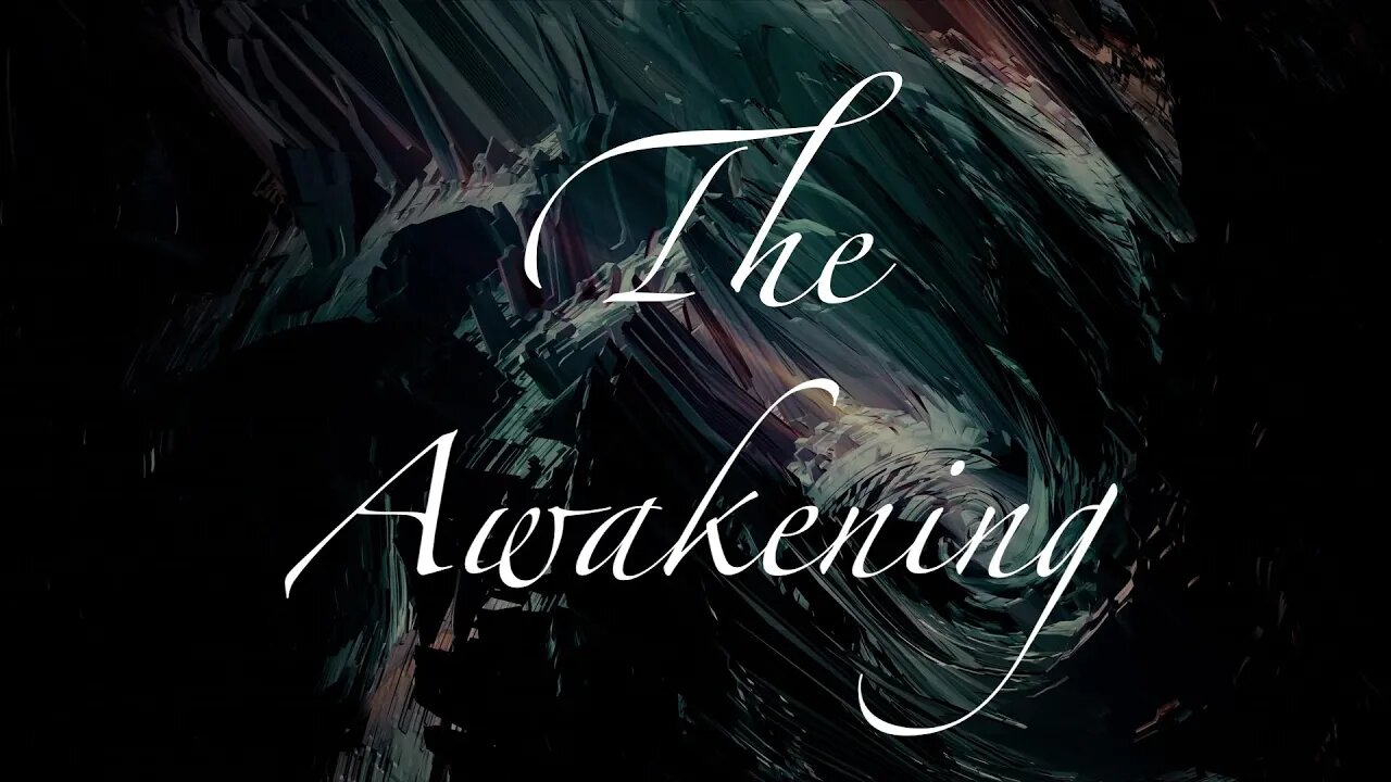 The Awakening