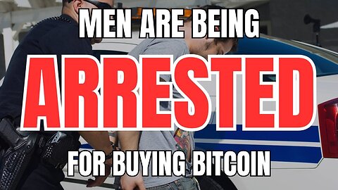 Men are Being arrested for Buying Bitcoin
