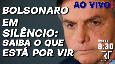 O MERCADO ESPERA UMA REAÇÃO DE BOLSONARO ? - (B3)