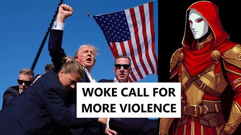 Woke Call For More Violence While Claiming to be Canceled